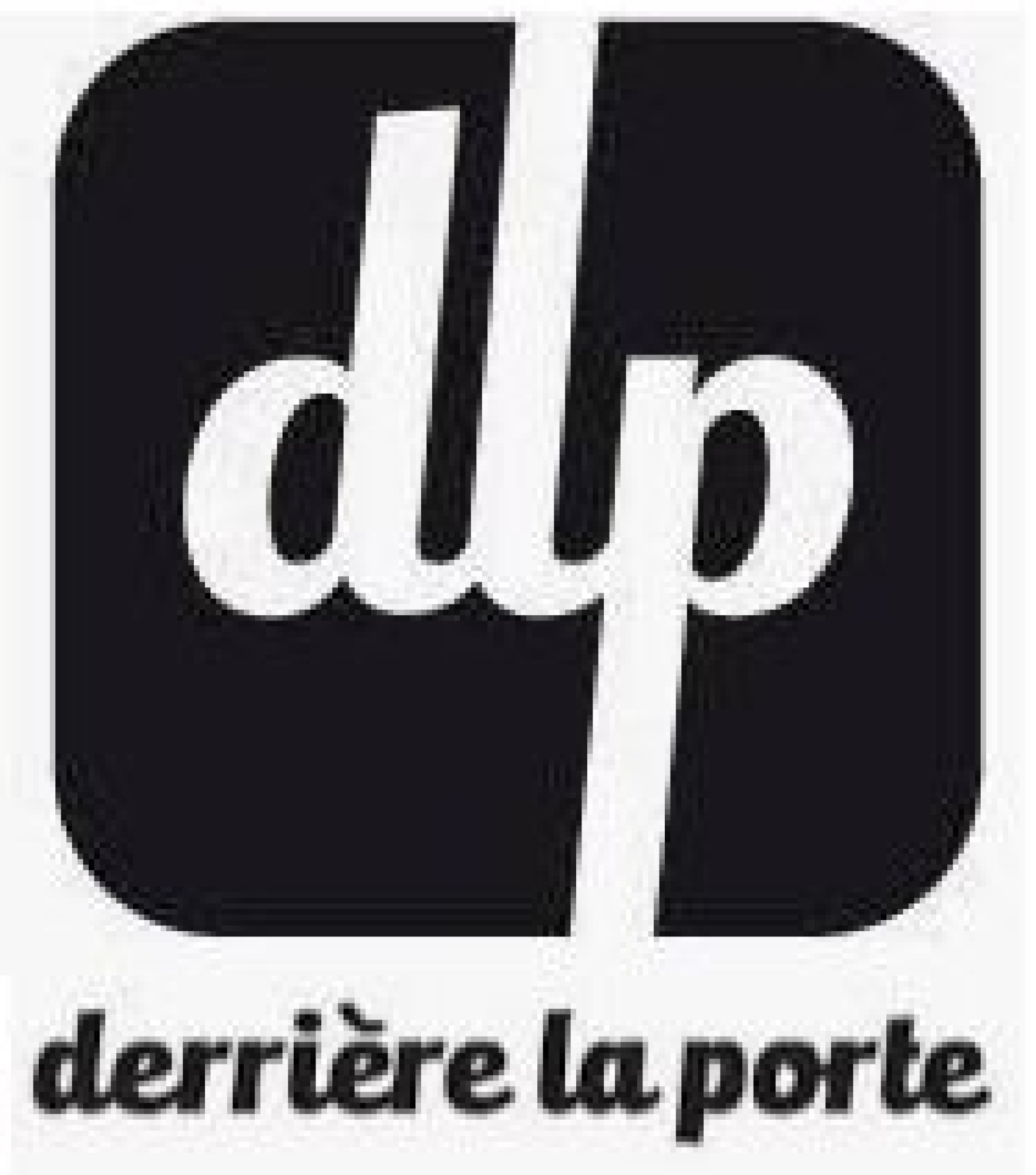 DERRIERE LA PORTE